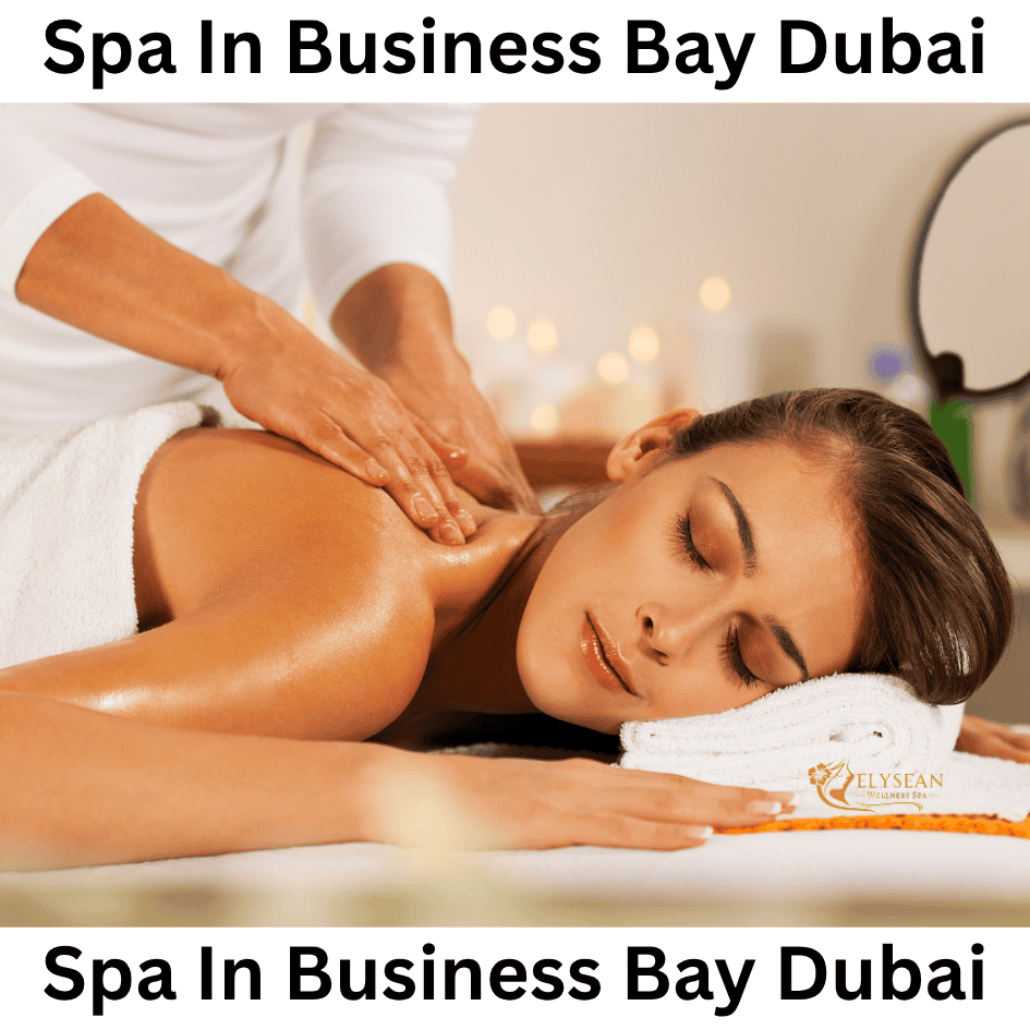 Spa In Business Bay, Massage Spa In Business Bay, Spa in Dubai, Spa Near Business Bay, Thai Spa in Business Bay, Best Spa in Business Bay, Massage Spa In Business Bay, Spa in Dubai, Spa Near business bay, Thai spa in business bay, Best spa in business bay, Best massage in business bay, Massage Centre in business bay, Massage in business bay, Massage center in business bay, Best Massage Spa In Dubai, Russian Massage Spa In Dubai, Massage Spa In Dubai, Indian Massage Spa In Dubai,